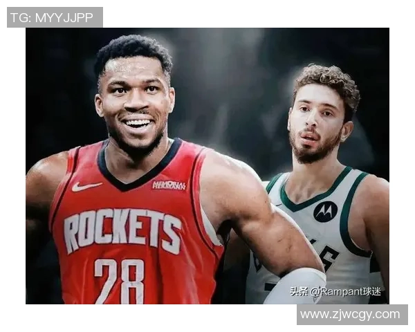休斯顿火箭密尔沃基雄鹿3换1重磅交易：双方阵容革新展望新赛季